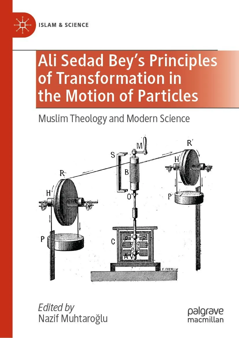 Principles of Transformation in the Motion of Particles — Palgrave · Islam & Science
